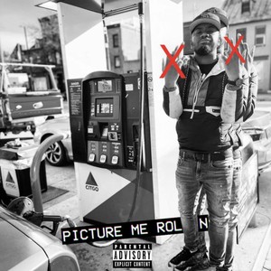 Picture Me Rollin (Explicit)