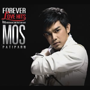 FOREVER LOVE HITS by MOS PATIPARN