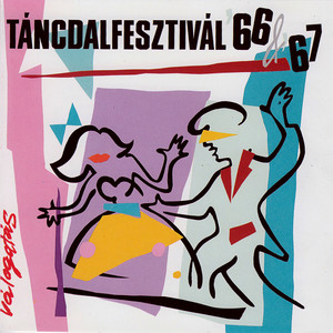 Táncdalfesztivál 66 & 67 - Válogatás