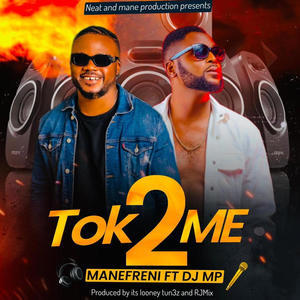 Tok2Me (feat. DJ MP)