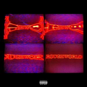 ROUGHWORLD (feat. THELONIOUS) [Explicit]