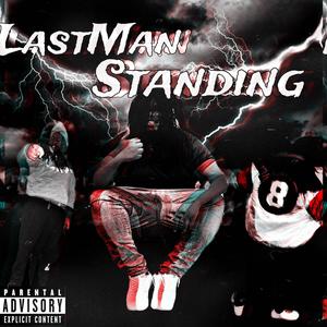 Last Man Standing (Explicit)