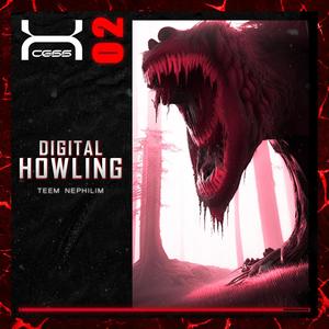 Digital Howling (feat. Teem nephilim)