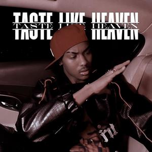 Taste Like Heaven (Version 3) [Explicit]