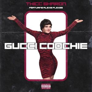 Gucci Coochie (feat. Alexis Flexes) [Explicit]