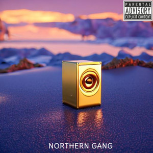 Northern Gang (Explicit)