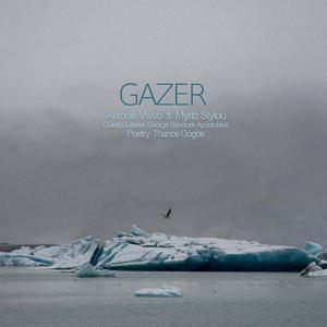 GAZER (feat. Myrto Stylou & George Bandoek Apostolakis)