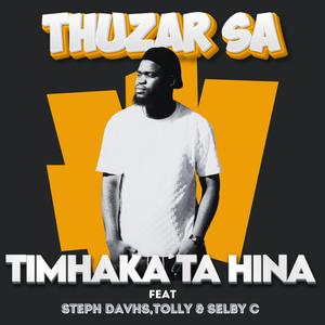 Timhaka ta hina (feat. Steph Davhs, Tolly & Selby C)