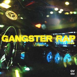 Gangster Rap (Remix) [Explicit]