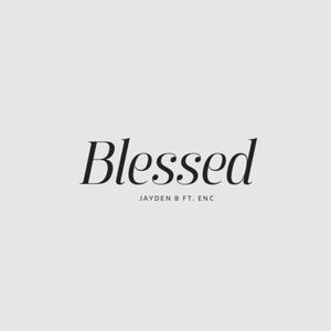 Blessed (feat. ENC)