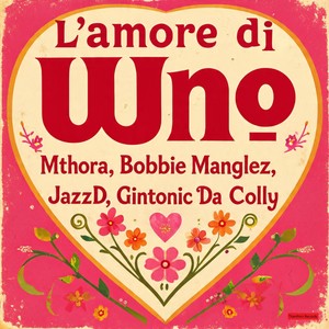 L'amore di Uno (One Love)