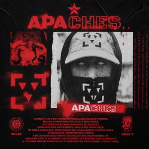 APACHES (feat. Kira7) [Explicit]