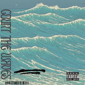 Count The Waves (Explicit)