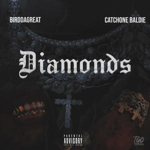 Diamonds (feat. Catch One Baldie) [Explicit]