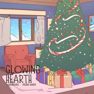 Glowing Hearth (feat. Fedd Gang)