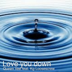 Love You Down