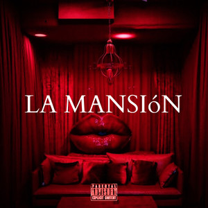 La Mansion (Explicit)