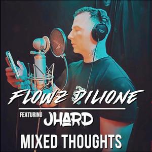 Mixed Thoughts (feat. Jhard) [Explicit]