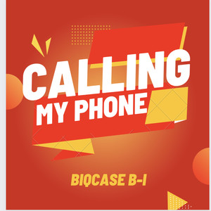 Calling My Phone (Explicit)