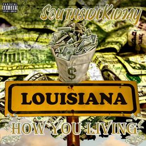 How You Living (Explicit)