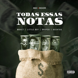 Todas Essas Notas (Explicit)
