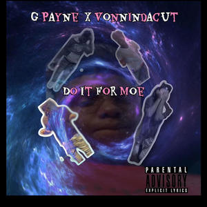 Do It For Moe (Explicit)