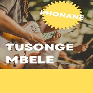 Tusonge Mbele