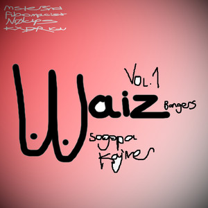 Waiz Bangers Vol.1