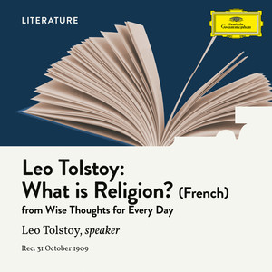 Tolstoy: What Is Religion? (Read in French)