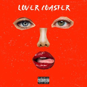 Lover Coaster (Explicit)