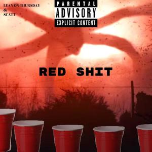 Red **** (feat. Scatt) (Explicit)