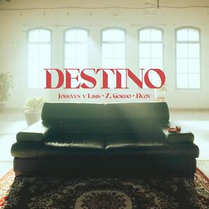 Destino(feat. Z.Gordo & Dcoy) (Explicit)