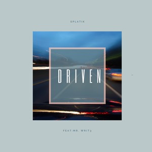 Driven