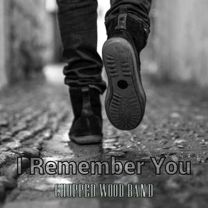 I Remember You