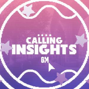 Calling Insights (Slowed + Reverb)