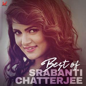 Best of Srabanti Chatterjee