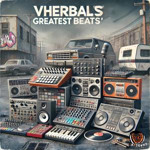 Vherbal's Greatest Beats Volume 1: Hip-Hop Forever