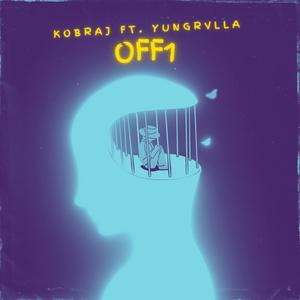 Off1 (feat. YUNG RVLLA) (Explicit)