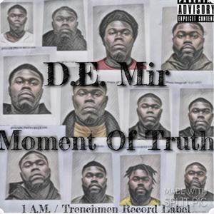 Moment Of Truth (Explicit)