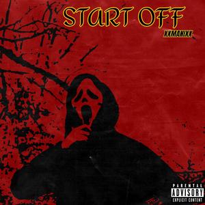 START OFF (feat. Jay Drippy, Neesznn, 4GH Hauncho & Luh Woodie) (Explicit)