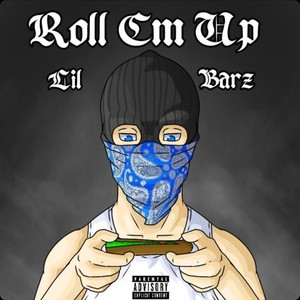 Roll Em Up (Explicit)