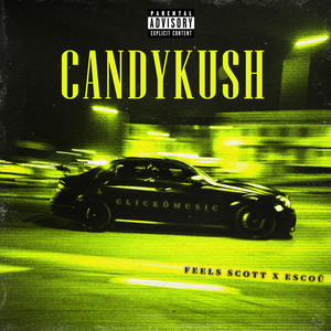 CandyKush (Explicit)