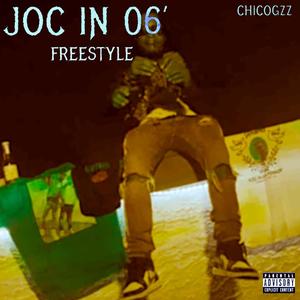 Joc in 06' Freestyle (Explicit)