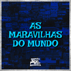 As Maravilha do Mundo (Explicit)