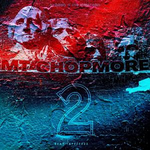 Mt Chopmore 2 (Explicit)