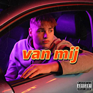 van mij (Explicit)