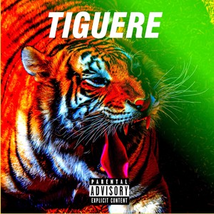 Tiguere (Explicit)