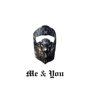 Me & You Prod. Aboriginal Junkie (Explicit)
