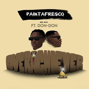 Overachiever (feat. DON-DON) (Explicit)