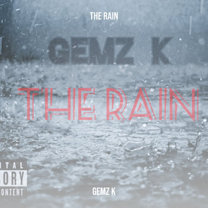 The Rain (Explicit)